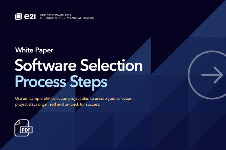 Software Selection Process Steps | E21 ERP Systems