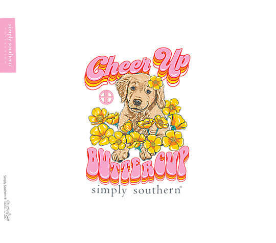 Simply Southern® - Cheer Up Buttercup