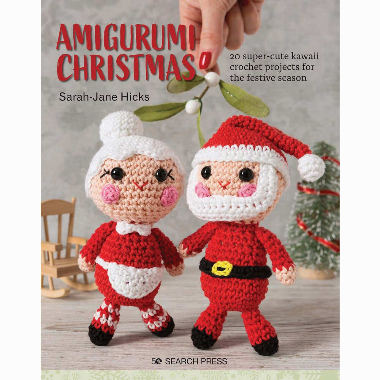 Amigurumi Christmas: 20 Super-cute Kawaii Crochet Projects for the Festive Season [Book]