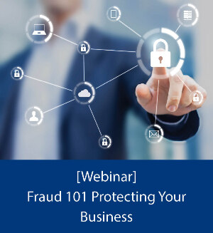 Fraud 101 Protecting Your Business