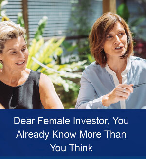 Dear Female Investor