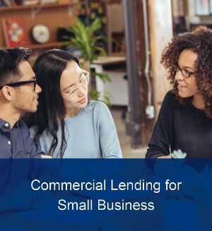Commercial Lending for Small Business