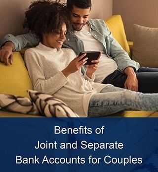 joint and separate bank accounts for couple article image