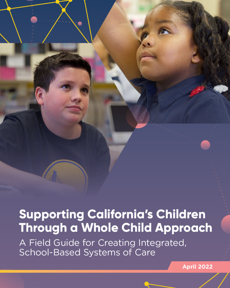 Supporting California's Children Through a Whole Child Approach