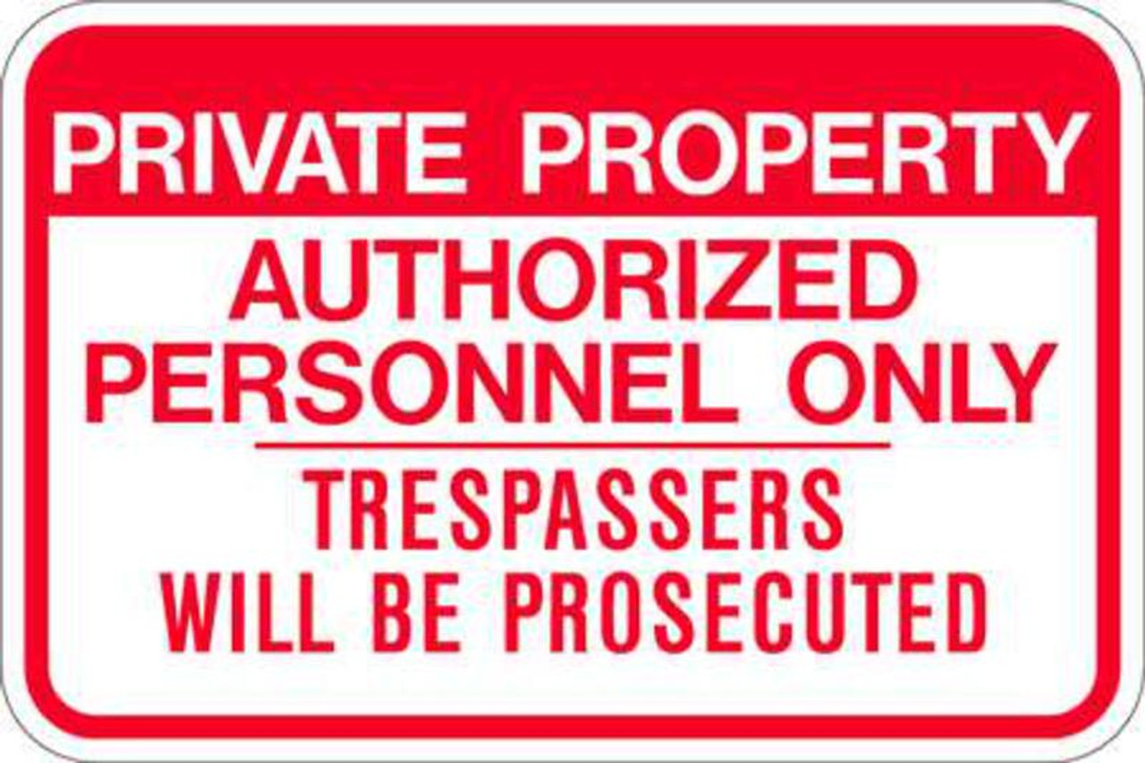 PRIVATE PROPERTY TRESPASSERS WILL BE PROSECUTED VARIOUS SIZES SIGN & STICKER 