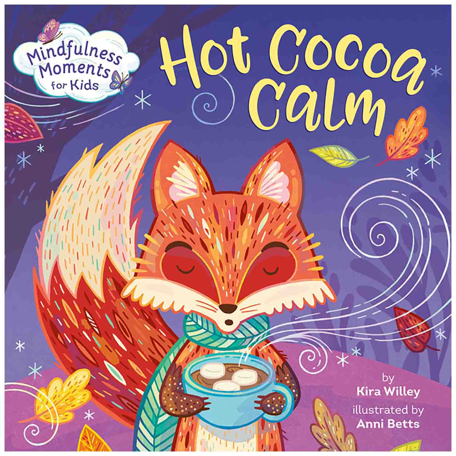 Mindfuless Moments for Kids: Hot Cocoa Calm