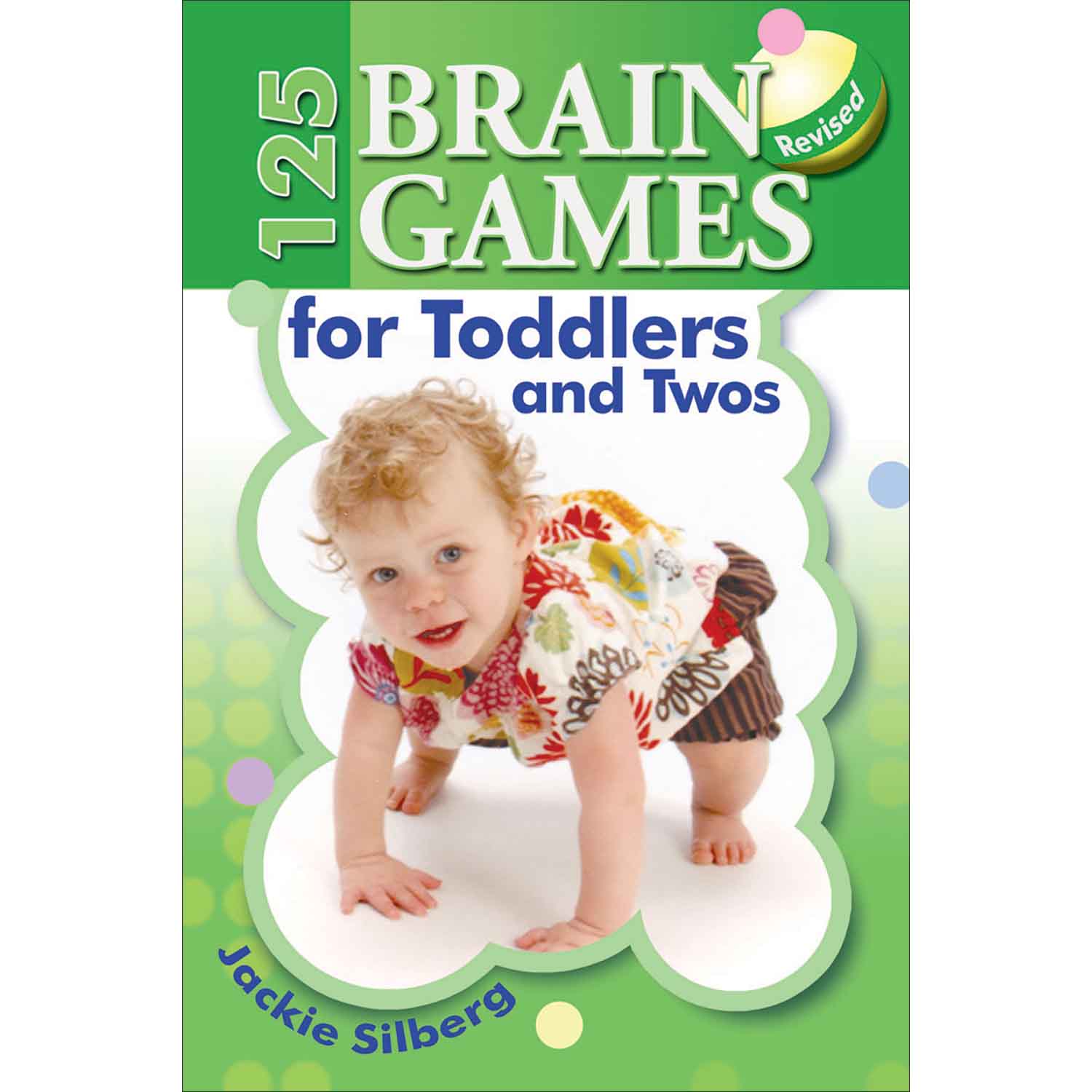 Brain Games for Toddlers and Twos, Revised