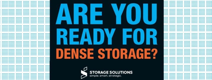 dense storage solutions