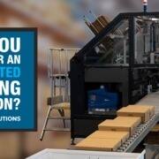 Automated Packing Solutions Blog