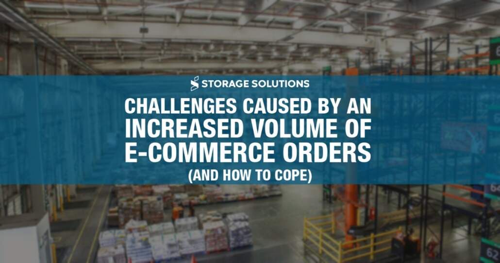 Increased Volume of E-Commerce Orders