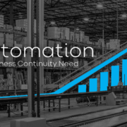 Automation as a Business Continuity Need