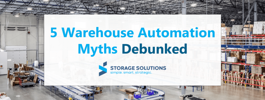 5 Warehouse Automation Myths
