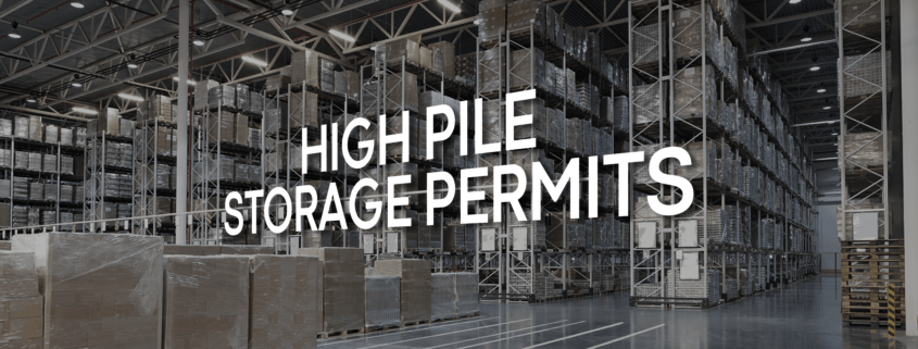 High Pile Storage Permits