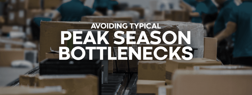 Typical Bottlenecks Created by Peak Season