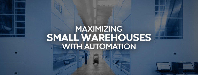 Maximizing Small-Footprint Warehouses with Automation Solutions