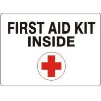 Safety Sign: First Aid Kit Inside, Aluminum, 14