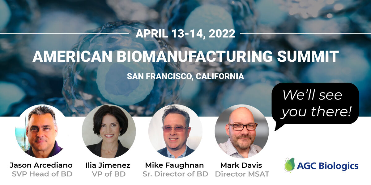 American Biomanufacturing Summit, April 13-14, 2022