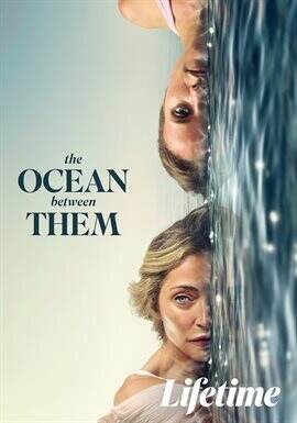 The Ocean Between Them - free movie