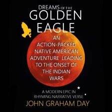 Dreams of the Golden Eagle - free audiobook