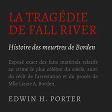 La Tragédie de Fall River - free audiobook