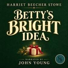Betty's Bright Idea - free audiobook