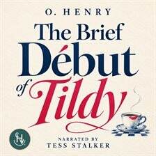 The Brief Début of Tildy - free audiobook