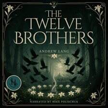 The Twelve Brothers - free audiobook