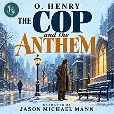 The Cop and the Anthem - free audiobook