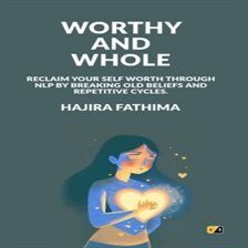 Worthy and Whole - free audiobook