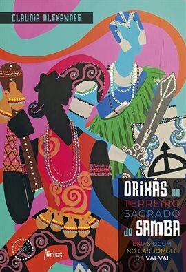 Orixás no terreiro sagrado do samba - free ebook