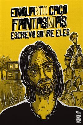 Enquanto Caço Fantasmas Escrevo Sobre Eles - free ebook