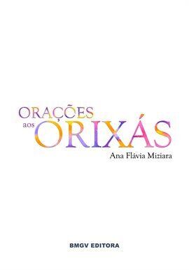 Orações aos Orixás - free ebook