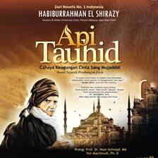 General - Api Tauhid: Cahaya Keagungan Cinta Sang Mujaddid - free audiobook