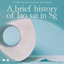 A Brief History of Lao Sai in Singapore - free audiobook
