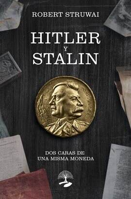 Hitler y Stalin: dos caras de una misma moneda - free ebook