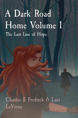 A Dark Road Home, Volume 1 - free ebook
