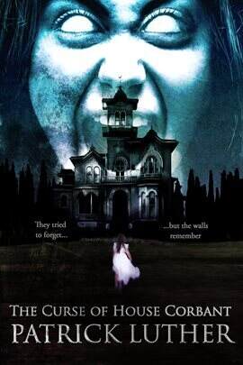 The Curse of House Corbant - free ebook
