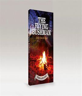 The Flying Bushman - Stories From the Heart - free ebook