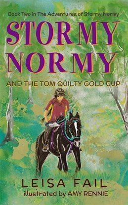 Stormy Normy and the Tom Quilty Gold Cup - free ebook