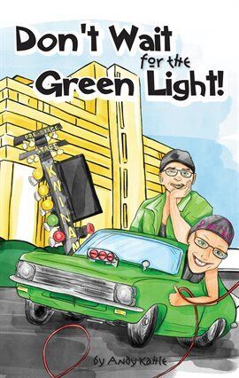 Don't Wait for the Green Light - free ebook