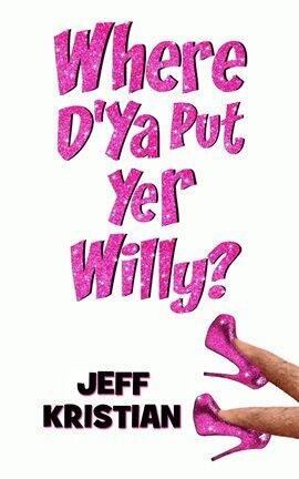 Where D'Ya Put Yer Willy? - free ebook