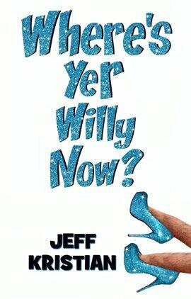 Where's Yer Willy Now? - free ebook