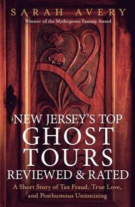 New Jersey's Top Ghost Tours Reviewed and Rated - free ebook