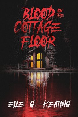 Blood on the Cottage Floor - free ebook