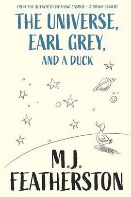 The Universe, Earl Grey, and a Duck - free ebook