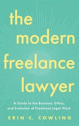 The Modern Freelance Lawyer - free ebook