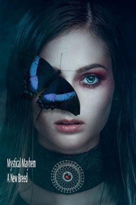 Mystical Mayhem: A New Breed - free ebook