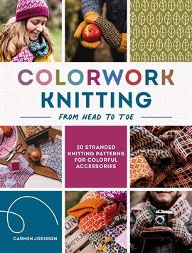 Knitting - Colorwork Knitting From Head to Toe - free ebook