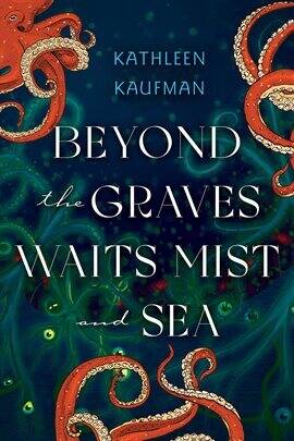 Beyond the Graves Waits Mist and Sea - free ebook