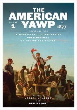 North America - The American Yawp, Volume 1 - free ebook
